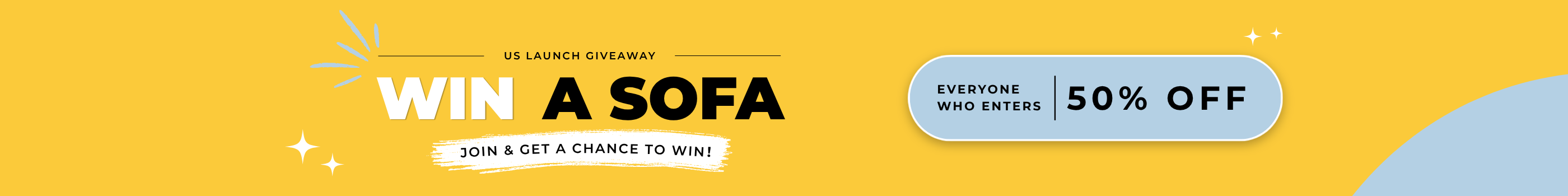 Win a sofa - everyone who enters get 50% off